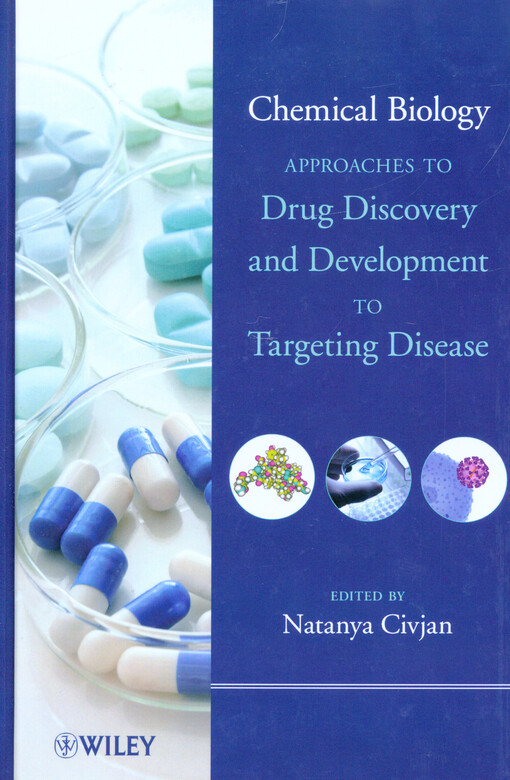 Chemical biology :approaches to drug discovery and development to targeting disease