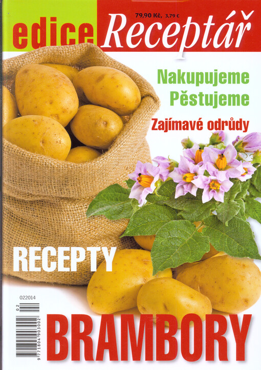 Brambory: nakupujeme, pěstujeme zajímavé odrůdy