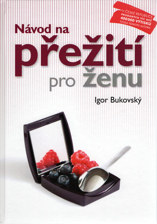 Návod na přežití pro ženu