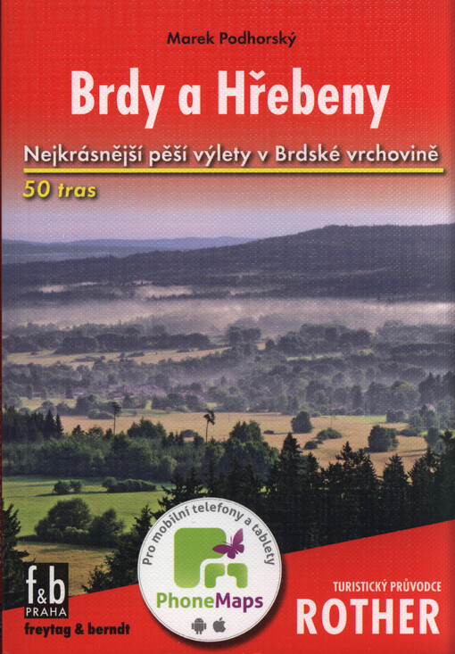 Brdy a Hřebeny :50 vybraných turistických tras