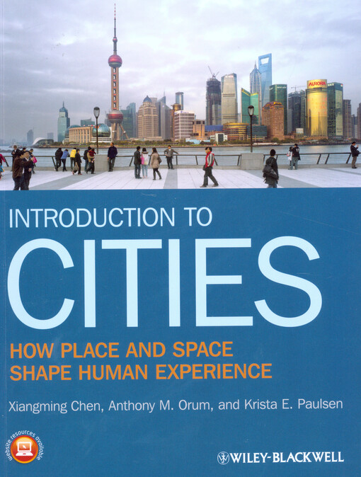 Introduction to cities :how place and space shape human experience