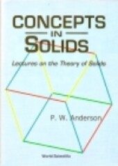 Concepts in Solids: Lectures on the Theory of Solids (Lecture Notes in Physics)