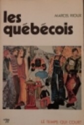 Les Quebecois (Collections Microcosme. Le Temps qui court, 42) (French Edition)