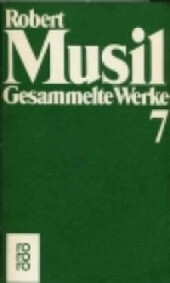 Gesammelte Werke. 7, Kleine Prosa, Aphorismen, Autobiographisches