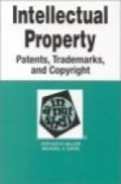 Intellectual property :patents, trademarks, and copyright in a nutshell