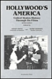 Hollywood's America: United States History Through it's Films