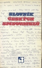 Slovnik ceskych spisovatelu: Pokus o rekonstrukci dejin ceske literatury, 1948-1979 (Czech Edition)