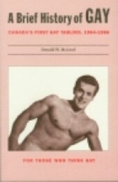 A Brief History of Gay, Canada's First Gay Tabloid, 1964-1966