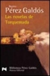 Las Novelas De Torquemada (El Libro de bolsillo ; 88 : Seccion Literatura) (El Libro de bolsillo ; 88 : Seccion Literatura) (Spanish Edition)