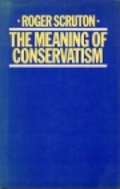 The Meaning of Conservatism