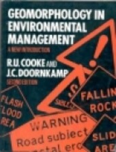Geomorphology in Environmental Management: A New Introduction