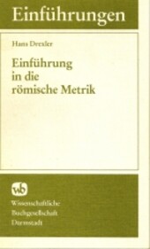 Einführung in die römische Metrik