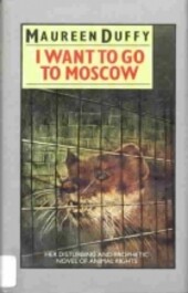 I Want to Go to Moscow (Modern Fiction)
