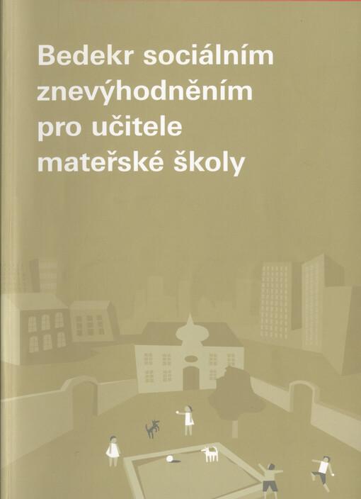 Bedekr sociálním znevýhodněním pro učitele mateřské školy