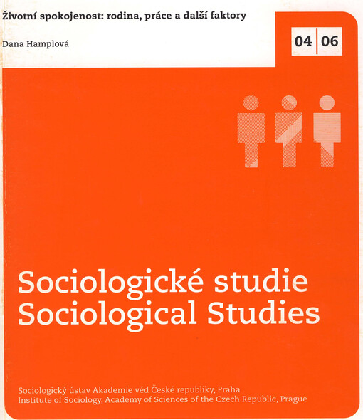 Životní spokojenost: rodina, práce a další faktory