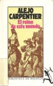 El Reino De Este Mundo (Spanish Edition)