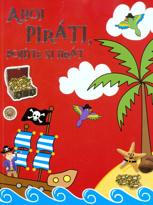 Ahoj piráti, pojďte si hrát