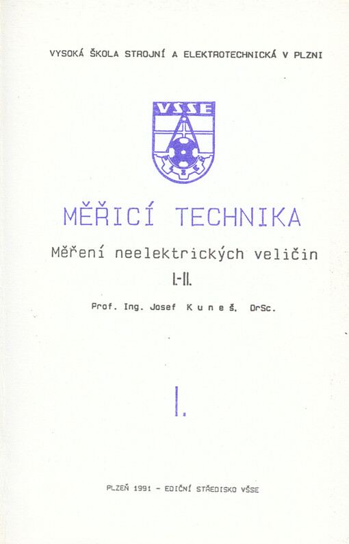 Měřicí technika : měření neelektrických veličin I.-II.