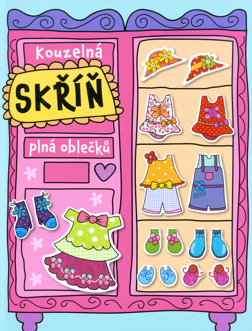 Kouzelná skříň plná oblečků