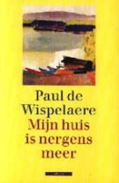 Mijn huis is nergens meer (Gmp) (Dutch Edition)