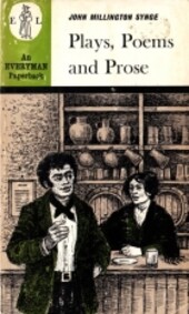 Plays, Poems & Prose Syng (Everyman's Classics)
