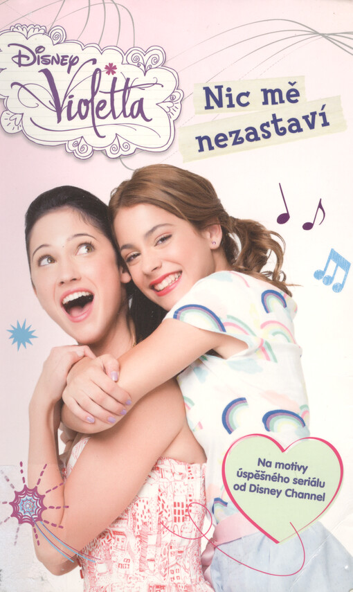 Nic mě nezastaví : na motivy úspěšného seriálu od Disney Channel