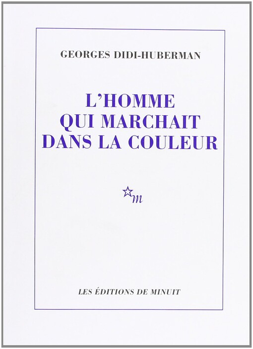 L'Homme qui marchait dans la couleur
