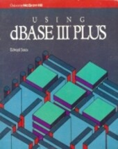 Using dBASE III Plus