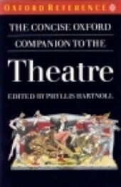 The Concise Oxford companion to the theatre