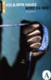 Nord og ned : kriminalroman