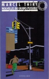 Nouvelles du grand possible (Espace nord) (French Edition)