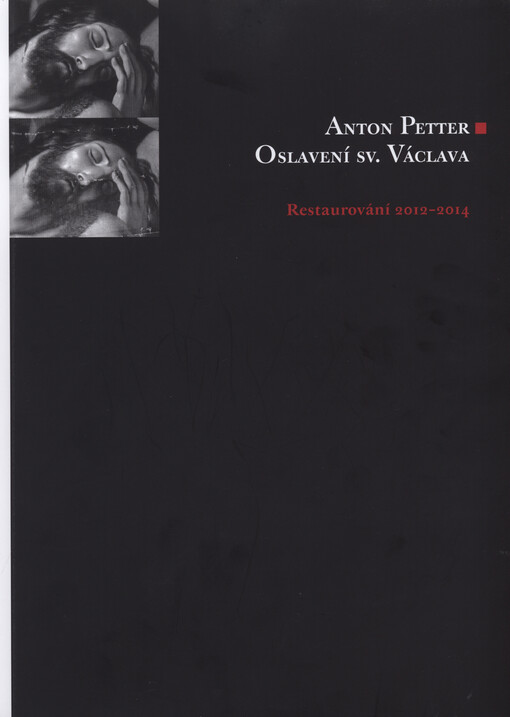 Anton Petter, Oslavení sv. Václava :restaurování 2012-2014