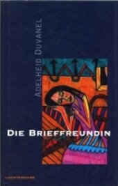 Die Brieffreundin: Erzahlungen (German Edition)
