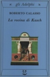 La rovina di Kasch