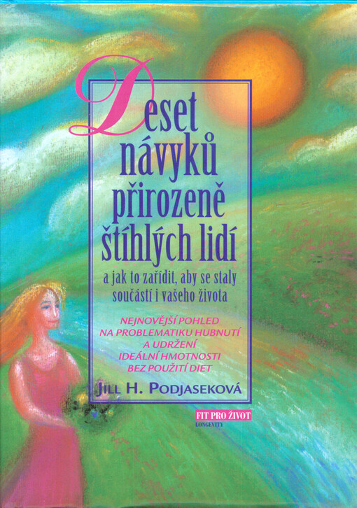 Deset návyků přirozeně štíhlých lidí