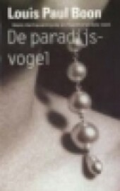 De paradijsvogel: Relaas van een amorele tijd (Grote ABC)