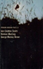 Iain Crichton Smith, Norman MacCaig, George Mackay Brown.