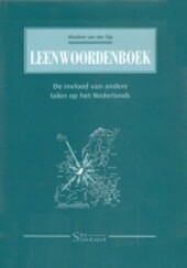 Leenwoordenboek: De invloed van andere talen op het Nederlands (Dutch Edition)