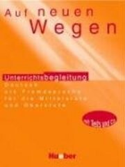 Auf neuen Wegen Unterrichtsbegleitung mit integrierter Audio-CD  - Dr. Eva-Maria Willkop, Claudia Wiemer 
