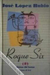 Roque six (Biblioteca breve) (Spanish Edition)