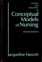Analysis and Evaluation of Conceptual Models of Nursing
