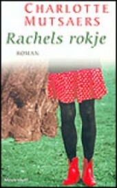 Rachels rokje : roman