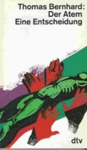 Der Atem : Eine Entscheidung