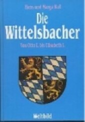 Die Wittelsbacher in Lebensbildern