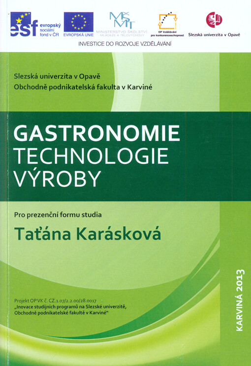 Gastronomie - technologie výroby :pro prezenční formu studia