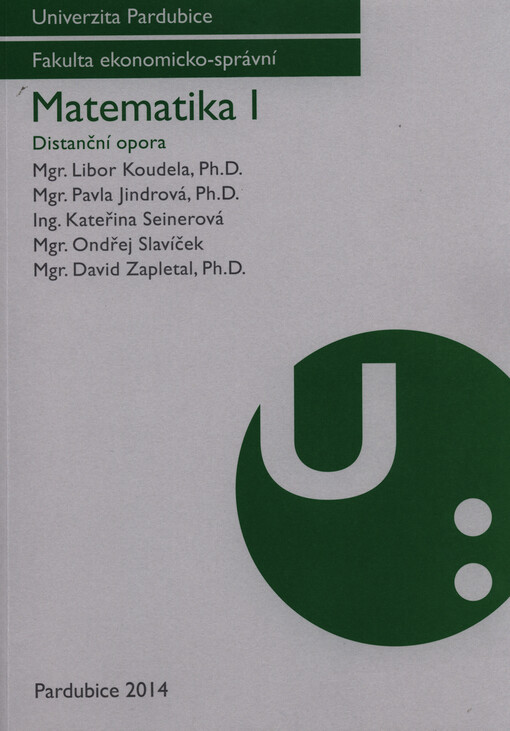 Matematika I :distanční opora