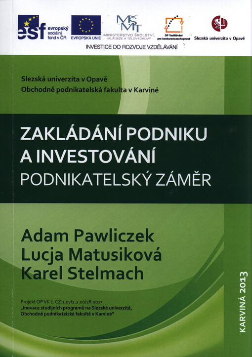 Zakládání podniku a investování :podnikatelský záměr : pro distanční formu studia