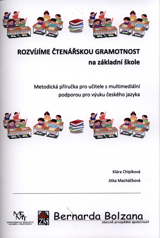 Rozvíjíme čtenářskou gramotnost na základní škole :metodická příručka pro učitele s multimediální podporou pro výuku českého jazyka