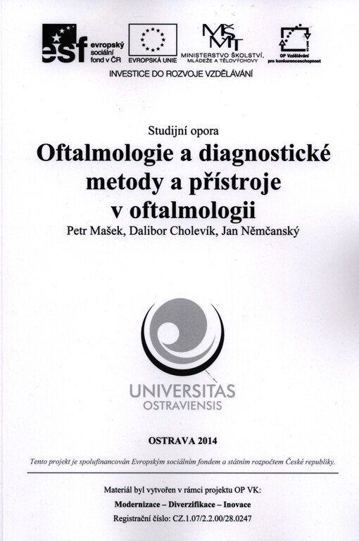 Oftalmologie a diagnostické metody a přístroje v oftalmologii :studijní opora