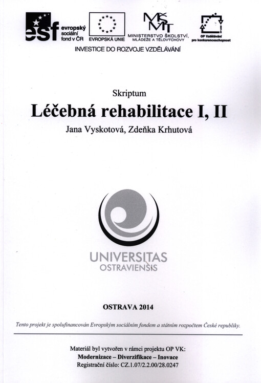 Léčebná rehabilitace I, II :skriptum